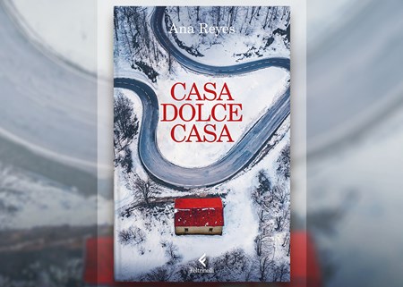 Casa dolce casa di Ana Reyes: la recensione del libro