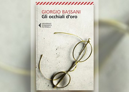 Gli occhiali d'oro di Giorgio Bassani: la recensione del libro