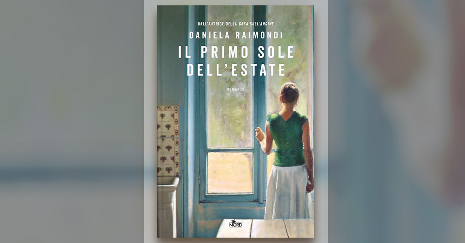 Il primo sole dell'estate di Daniela Raimondi: la recensione del libro